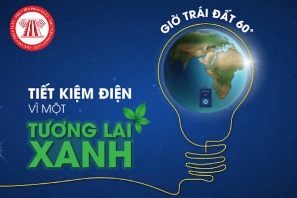 HƯỞNG ỨNG CHIẾN DỊCH GIỜ TRÁI ĐẤT NĂM 2026 – CHUNG TAY SỬ DỤNG NĂNG LƯỢNG TIẾT KIỆM, HIỆU QUẢ